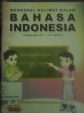 Mengenal Kalimat dalam Bahasa Indonesia