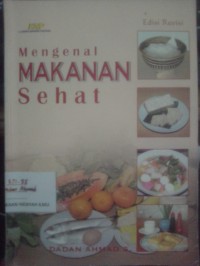 Mengenal Makanan Sehat