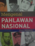 Mengenal Pahlawan Nasional 1