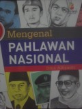 Mengenal Pahlawan Indonesia 2