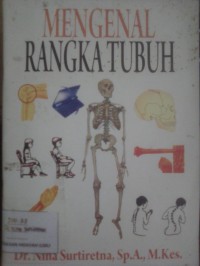 Mengenal Rangka Tubuh