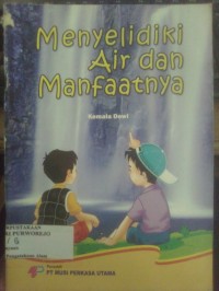 Menyelidiki Air dan Manfaatnya