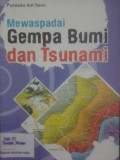 Mewaspadai Gempa Bumi