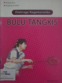 Olahraga Kegemaranku Bulu Tangkis