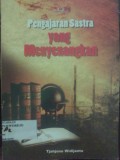 Pengajaran Sastra yang Menyenangkan
