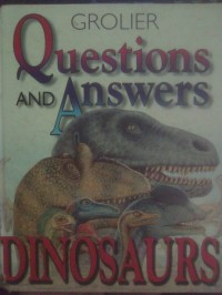 Questions and Answers: Dinosaurs