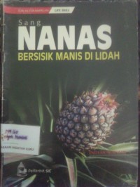 Sang Nanas Bersisik Manis di Lidah