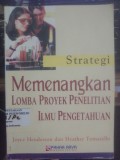 Strategi Memenangkan Lomba Proyek Penelitian Ilmu Pengetahuan