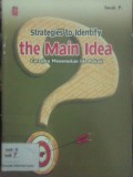 Strategies to Identify the Main Idea (Cara Jitu Menemukan Ide Pokok)