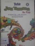 Tafsir Jus 'amma for Kids 2: Al-Qaari'ah - Adh-Dhuhaa