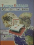 Tenaga Endogen Pembentuk Bumi