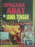 Upacara Adat di Jawa Tengah