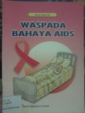 Waspada Bahaya Aids